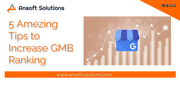 5 Tips to Increase GMB Ranking